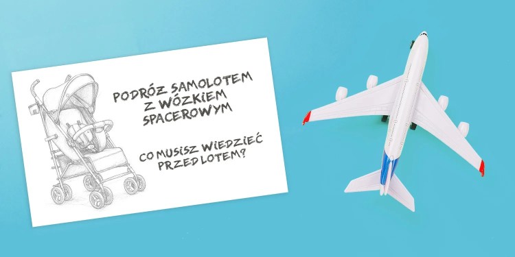 Flugreisen mit einem Kinderwagen. Was müssen Sie vor dem Flug wissen?